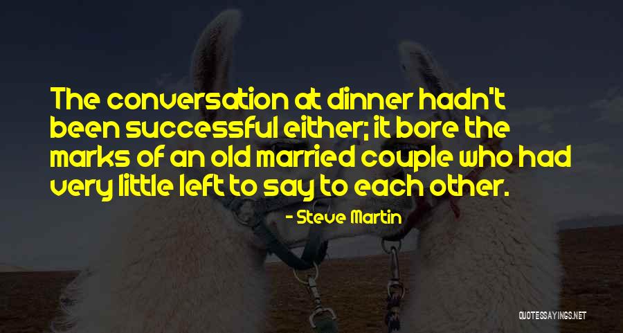 Married Couple Quotes By Steve Martin Married Couple Quotes By Steve Martin