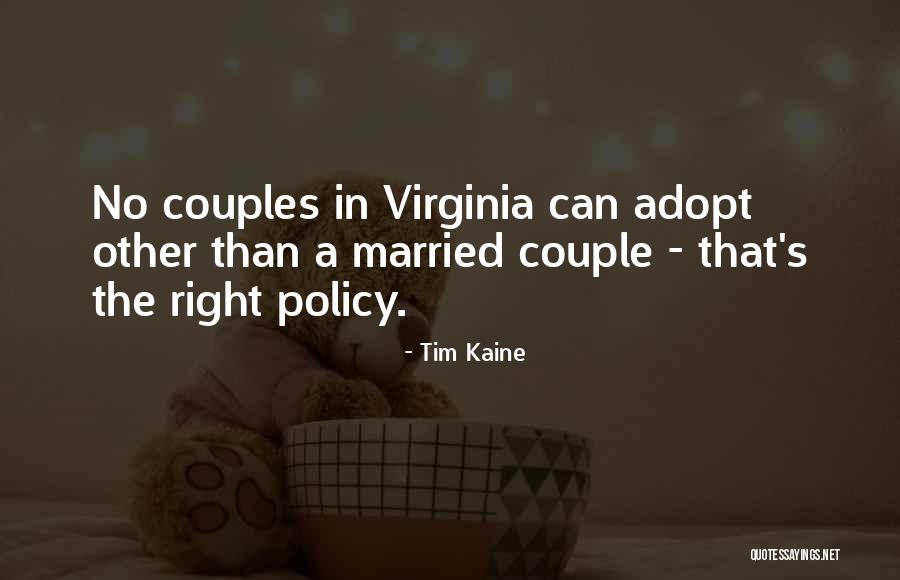 Married Couple Quotes By Tim Kaine