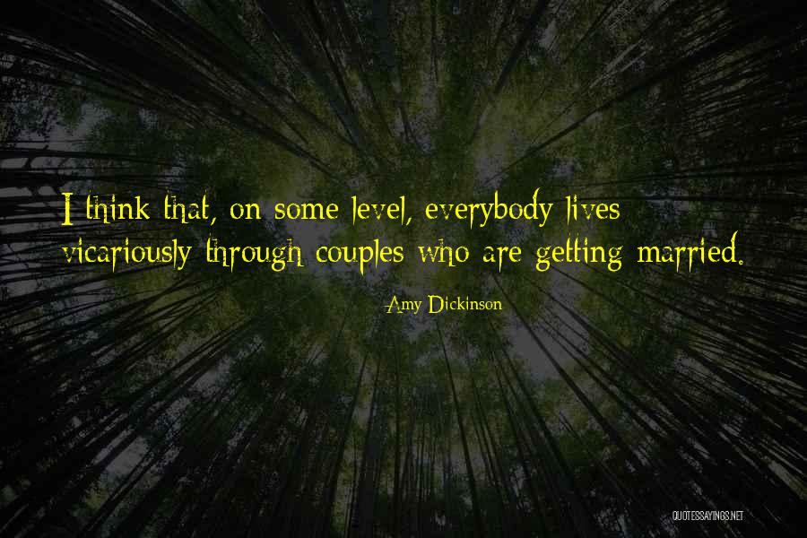 Married Couples Quotes By Amy Dickinson Married Couples Quotes By Amy Dickinson