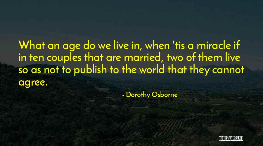 Married Couples Quotes By Dorothy Osborne Married Couples Quotes By Dorothy Osborne