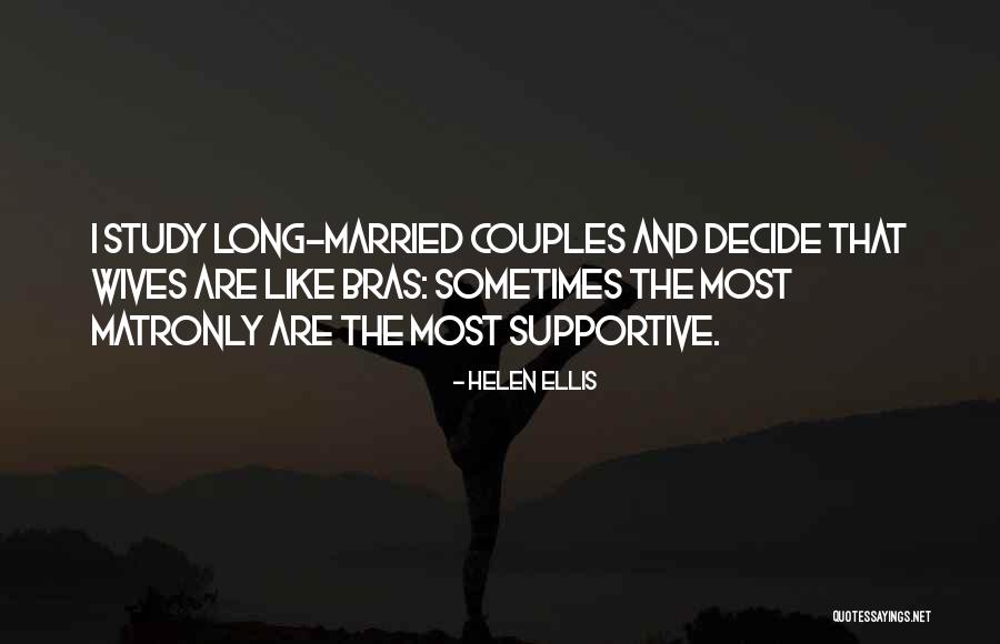 Married Couples Quotes By Helen Ellis Married Couples Quotes By Helen Ellis