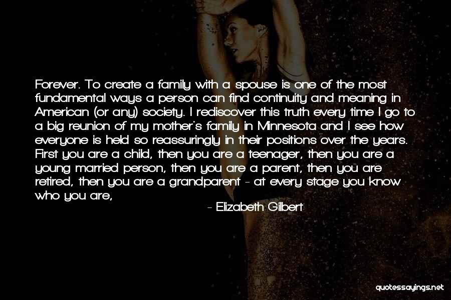 Married Family Quotes By Elizabeth Gilbert Married Family Quotes By Elizabeth Gilbert