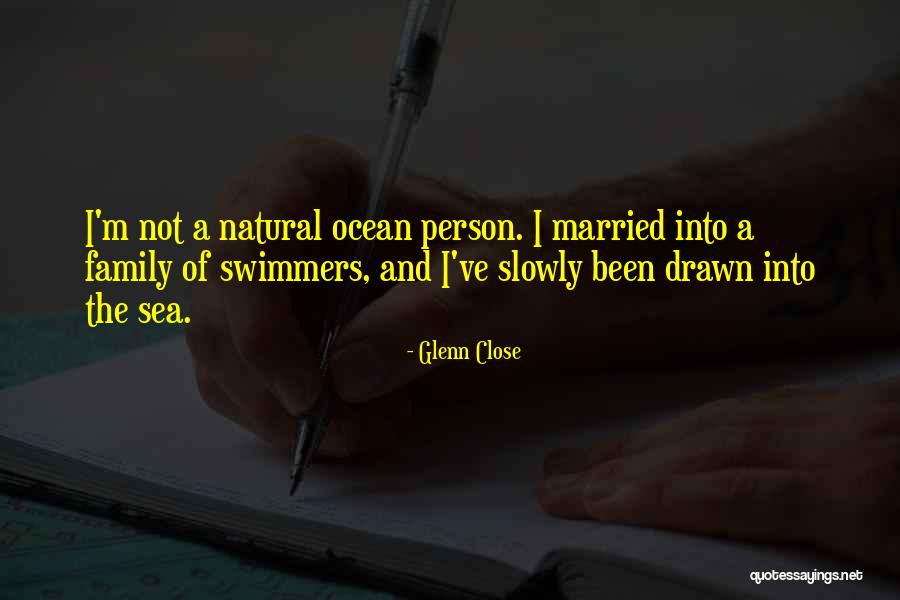 Married Family Quotes By Glenn Close Married Family Quotes By Glenn Close