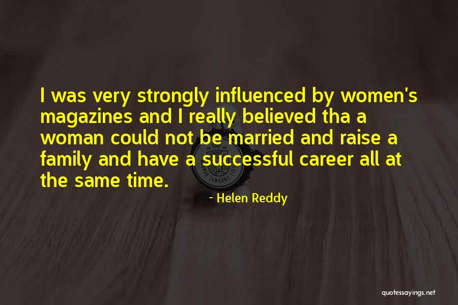 Married Family Quotes By Helen Reddy Married Family Quotes By Helen Reddy