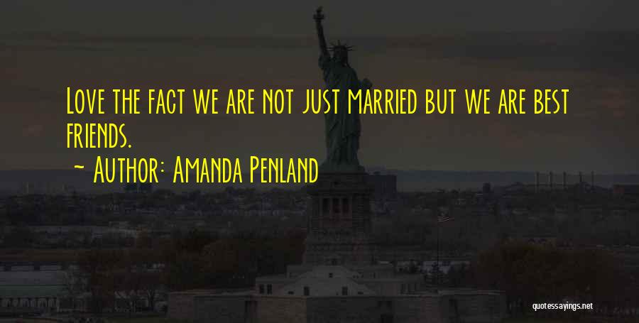Married Friends Quotes By Amanda Penland