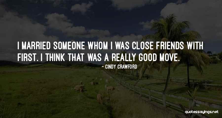 Married Friends Quotes By Cindy Crawford Married Friends Quotes By Cindy Crawford