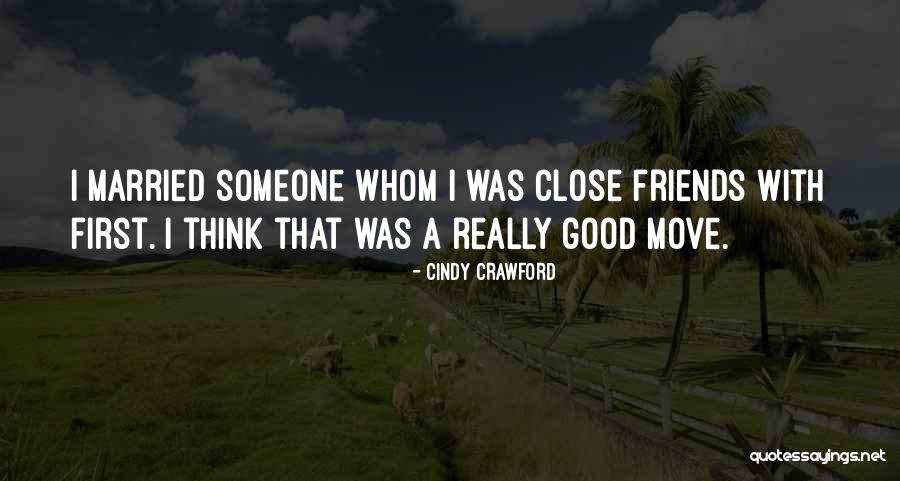 Married Friends Quotes By Cindy Crawford