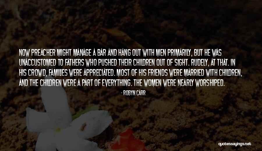 Married Friends Quotes By Robyn Carr Married Friends Quotes By Robyn Carr