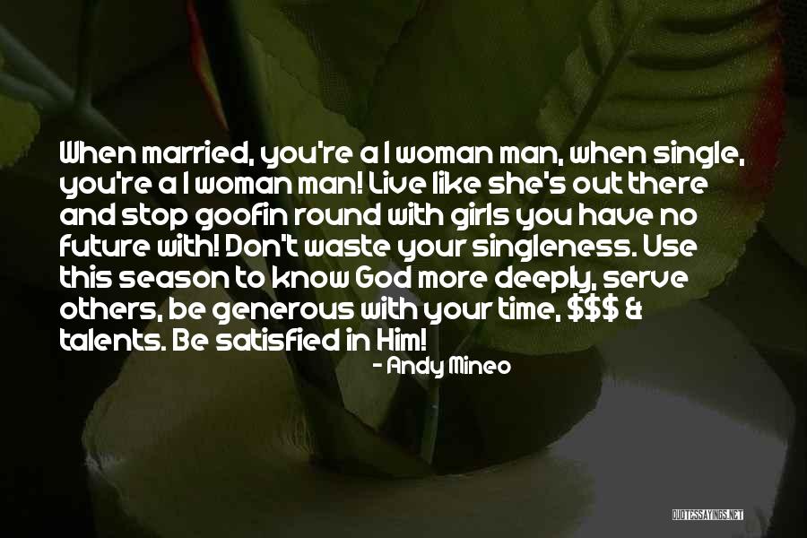 Married Girl Quotes By Andy Mineo