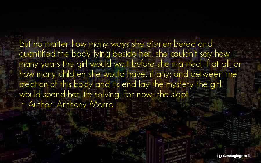 Married Girl Quotes By Anthony Marra