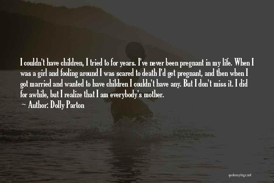 Married Girl Quotes By Dolly Parton