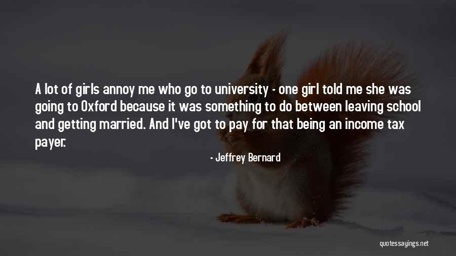 Married Girl Quotes By Jeffrey Bernard