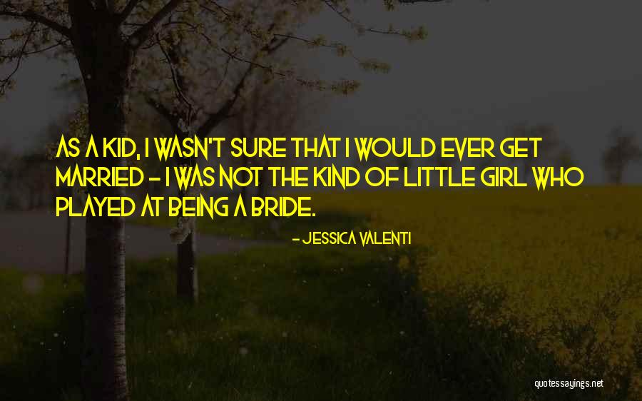 Married Girl Quotes By Jessica Valenti