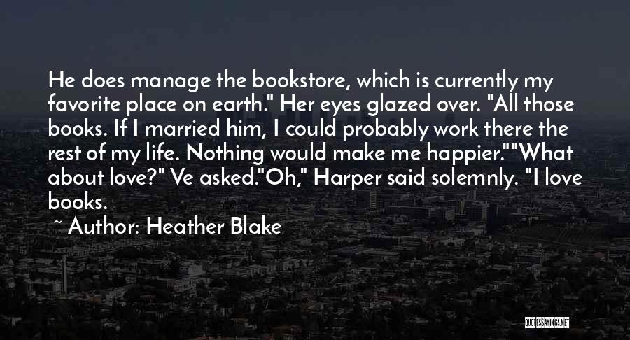 Married Life Funny Quotes By Heather Blake