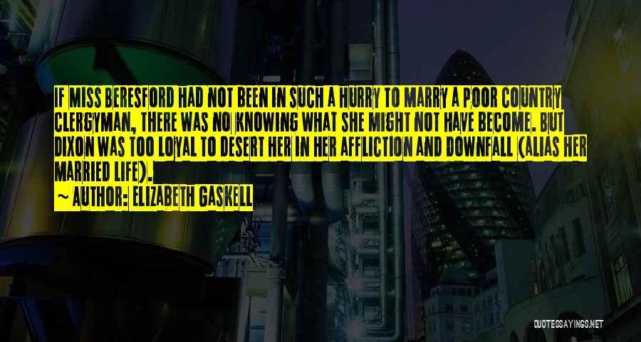 Married Life Quotes By Elizabeth Gaskell