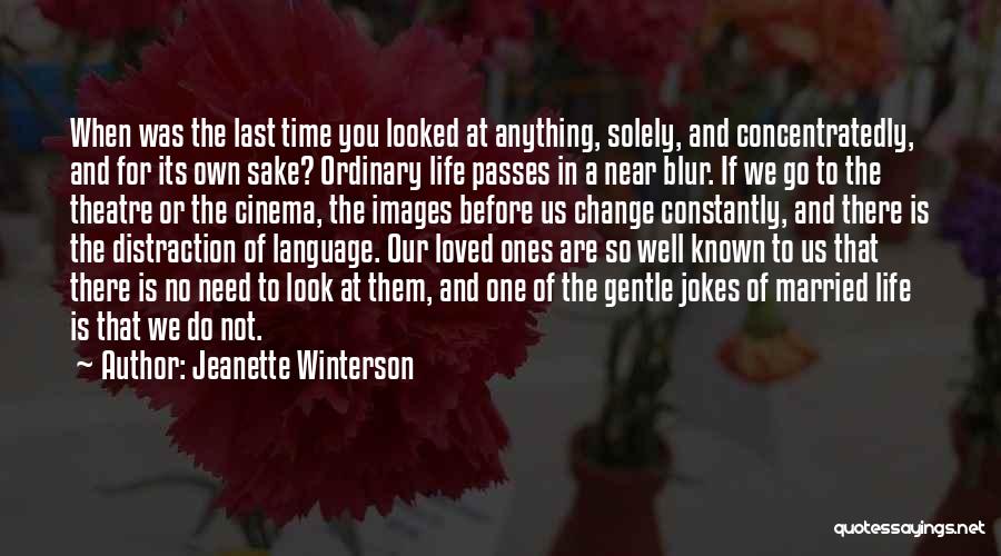 Married Life Quotes By Jeanette Winterson