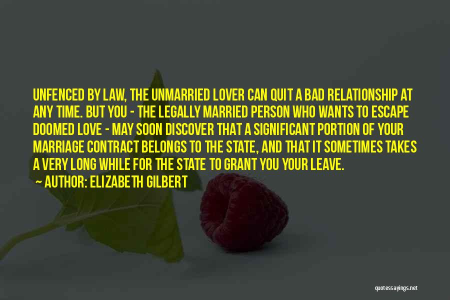 Married Lover Quotes By Elizabeth Gilbert
