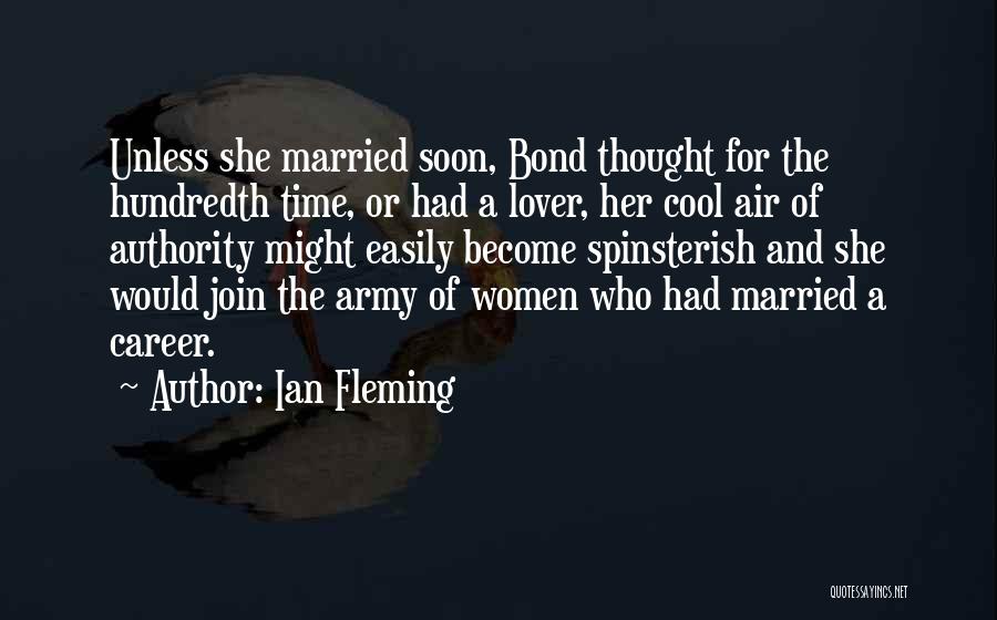 Married Lover Quotes By Ian Fleming