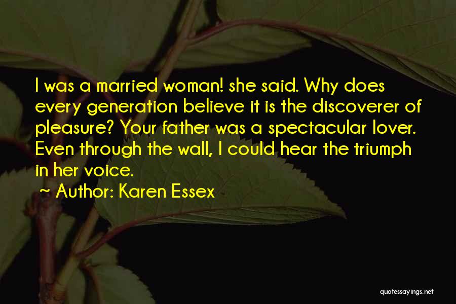 Married Lover Quotes By Karen Essex