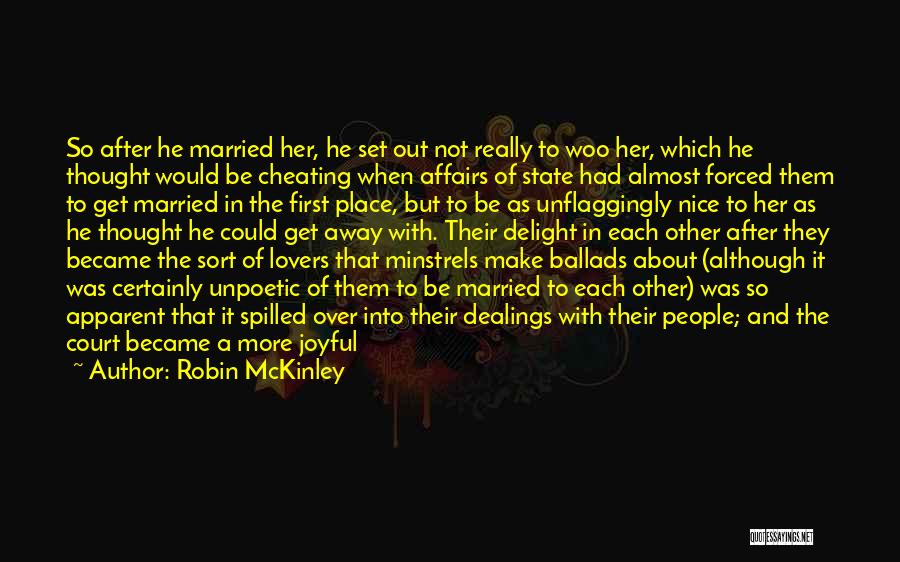 Married Lovers Quotes By Robin McKinley