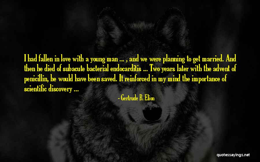 Married Man In Love Quotes By Gertrude B. Elion Married Man In Love Quotes By Gertrude B. Elion