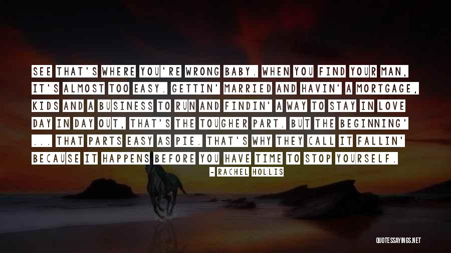 Married Man In Love Quotes By Rachel Hollis Married Man In Love Quotes By Rachel Hollis