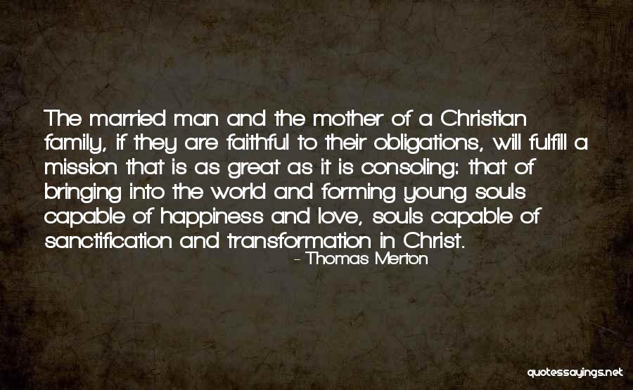 Married Man In Love Quotes By Thomas Merton Married Man In Love Quotes By Thomas Merton