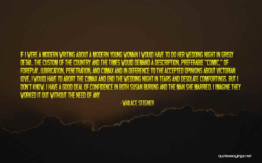 Married Man In Love Quotes By Wallace Stegner Married Man In Love Quotes By Wallace Stegner