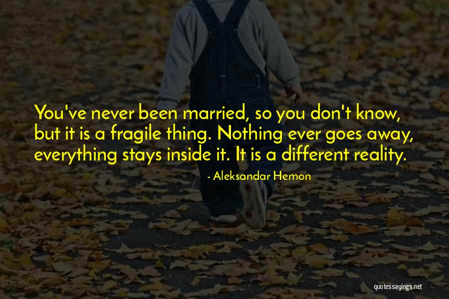 Married Quotes By Aleksandar Hemon Married Quotes By Aleksandar Hemon