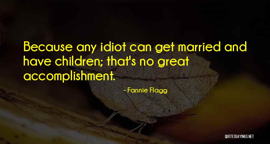 Married Quotes By Fannie Flagg