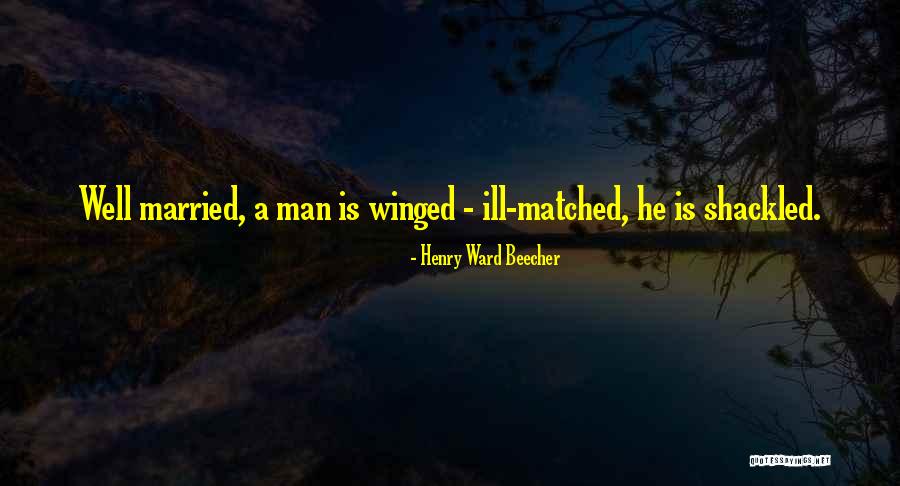 Married Quotes By Henry Ward Beecher