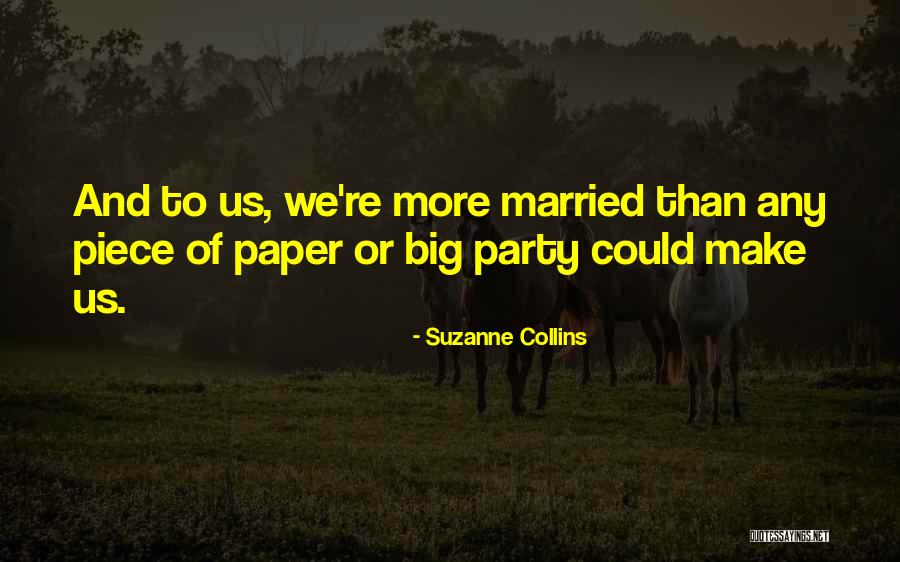 Married Quotes By Suzanne Collins