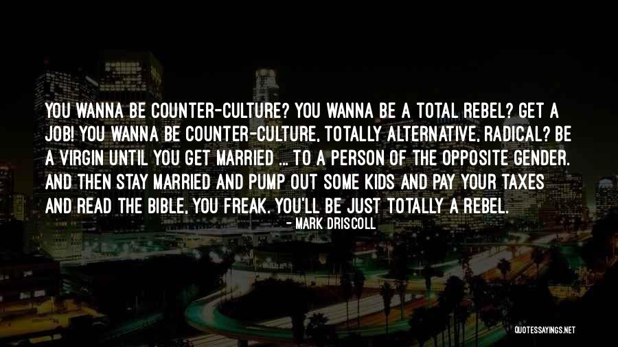 Married To Job Quotes By Mark Driscoll