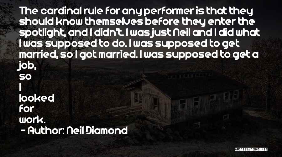 Married To Job Quotes By Neil Diamond