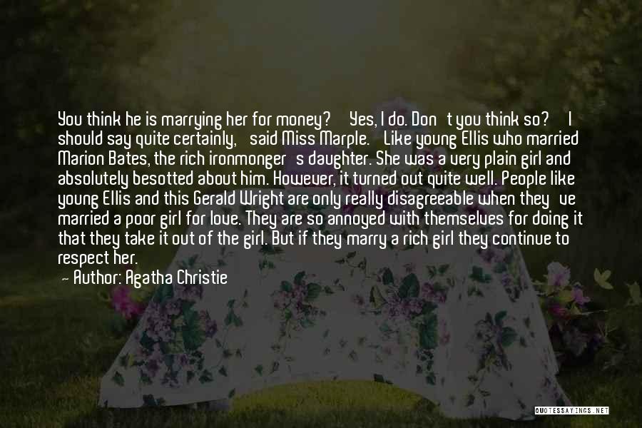 Married To Money Quotes By Agatha Christie