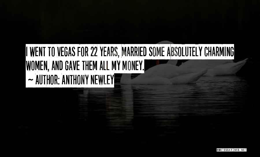 Married To Money Quotes By Anthony Newley