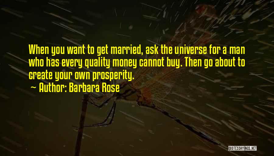 Married To Money Quotes By Barbara Rose