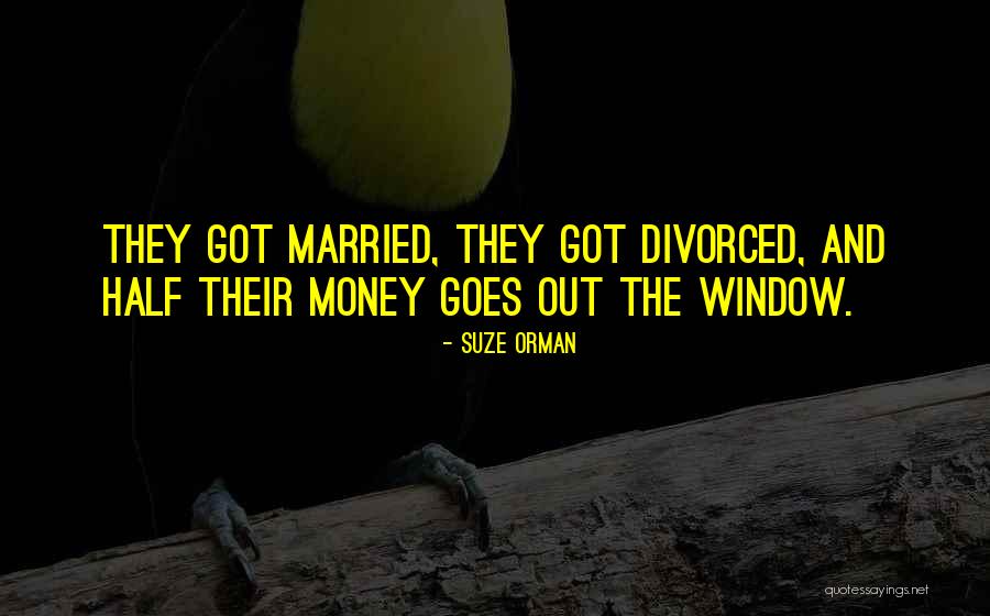 Married To My Money Quotes By Suze Orman Married To My Money Quotes By Suze Orman