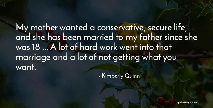 Married To My Work Quotes By Kimberly Quinn Married To My Work Quotes By Kimberly Quinn