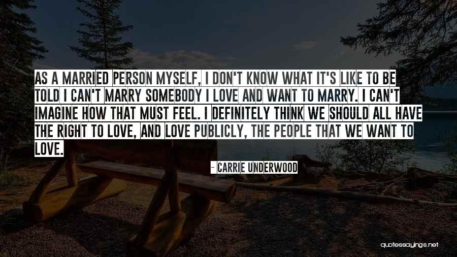 Married To Myself Quotes By Carrie Underwood Married To Myself Quotes By Carrie Underwood