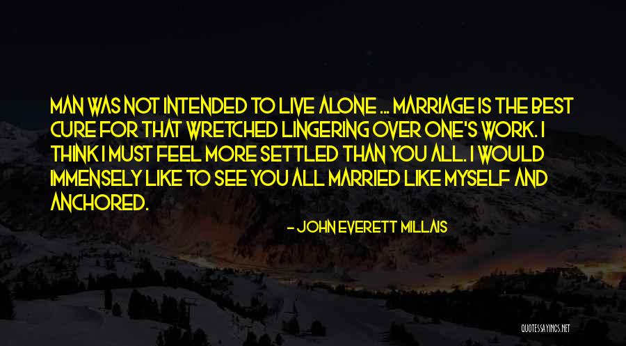 Married To Myself Quotes By John Everett Millais Married To Myself Quotes By John Everett Millais
