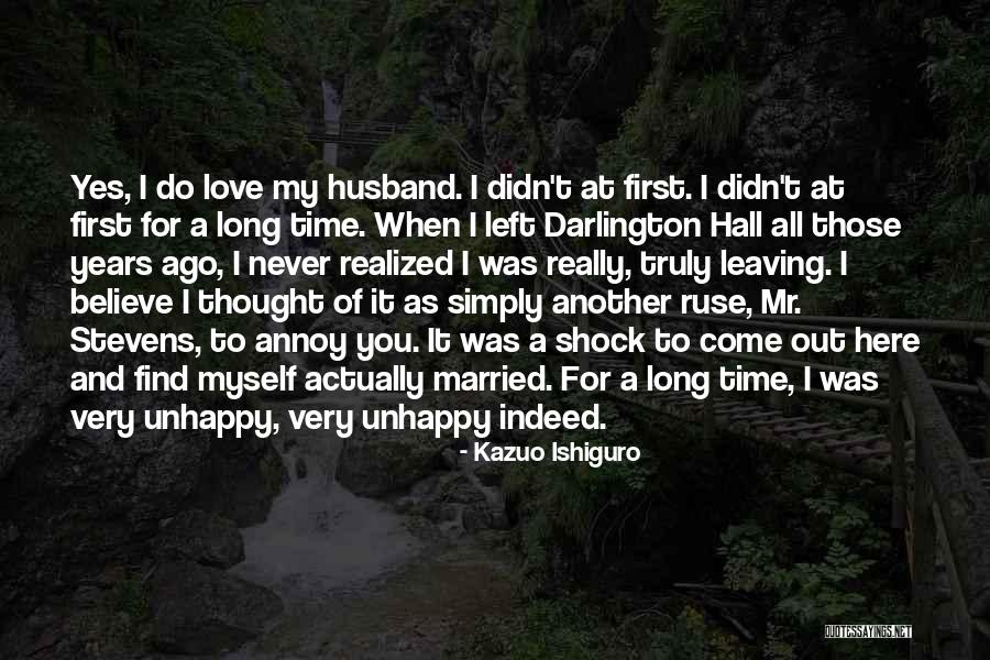 Married To Myself Quotes By Kazuo Ishiguro Married To Myself Quotes By Kazuo Ishiguro