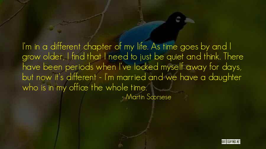 Married To Myself Quotes By Martin Scorsese Married To Myself Quotes By Martin Scorsese