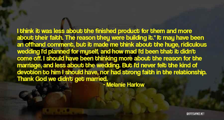 Married To Myself Quotes By Melanie Harlow Married To Myself Quotes By Melanie Harlow