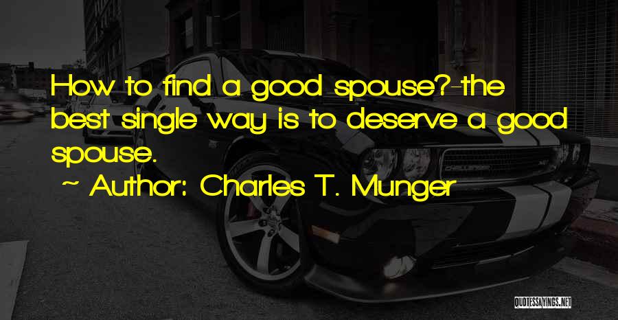 Married To Single Quotes By Charles T. Munger