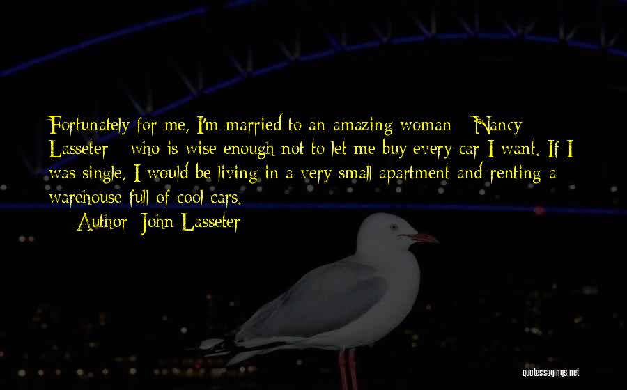 Married To Single Quotes By John Lasseter