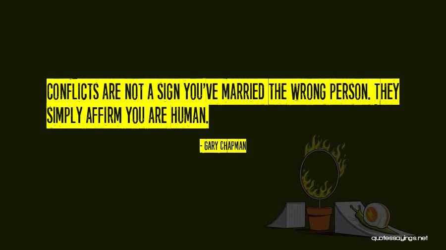 Married To The Wrong Person Quotes By Gary Chapman Married To The Wrong Person Quotes By Gary Chapman
