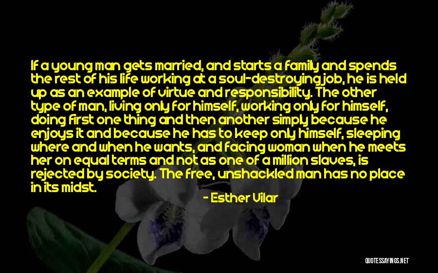 Married To Your Job Quotes By Esther Vilar Married To Your Job Quotes By Esther Vilar