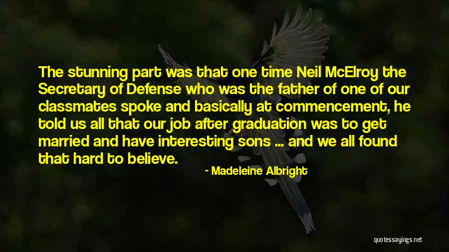 Married To Your Job Quotes By Madeleine Albright Married To Your Job Quotes By Madeleine Albright