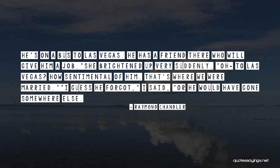 Married To Your Job Quotes By Raymond Chandler Married To Your Job Quotes By Raymond Chandler